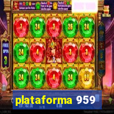 plataforma 959